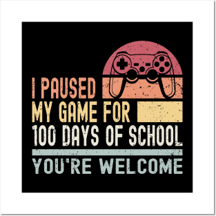 I Paused My Game for 100 Days of School Posters and Art